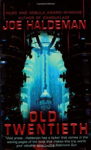 "Old Twentieth" av Joe Haldeman