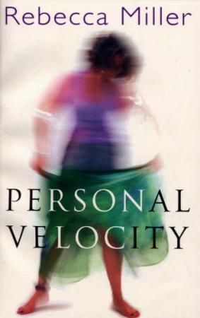 "Personal velocity" av Rebecca Miller