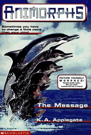 "The Message (Animorphs)" av Katherine A. Applegate