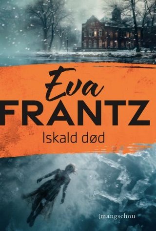"Iskald død" av Eva Frantz