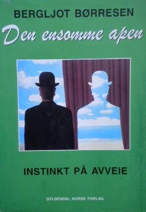 Den ensomme apen - instinkt på avveie