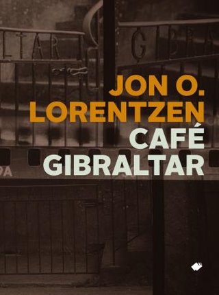 "Café Gibraltar" av Jon O. Lorentzen