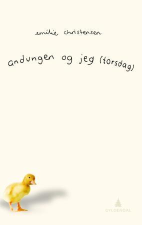 "Andungen og jeg (torsdag)" av Emilie Christensen