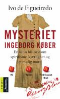 "Mysteriet Ingeborg Køber" av Ivo de Figueiredo