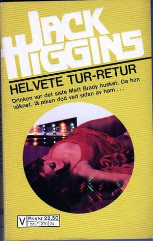 "Helvete tur-retur" av Jack Higgins