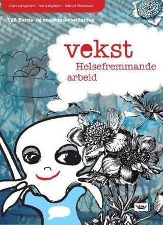 Vekst - helsefremmande arbeid