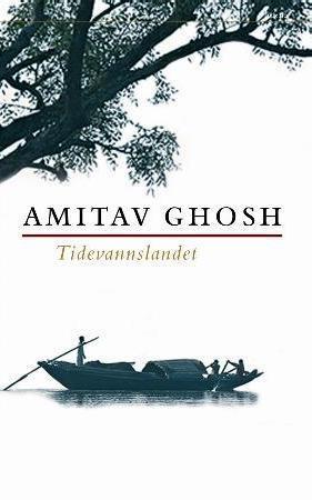 "Tidevannslandet" av Amitav Ghosh