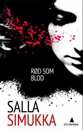 "Rød som blod" av Salla Simukka