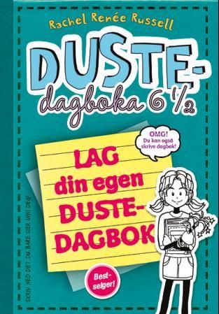 "Lag din egen dustedagbok 6 1/2" av Rachel Renée Russell