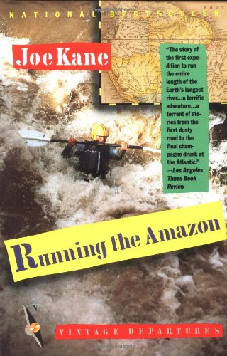 Running the Amazon (Vintage Departures)