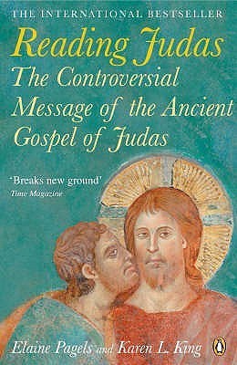 "Reading Judas The Truth Behind the Notorious Gospel of Judas Iscariot" av Elaine Pagels