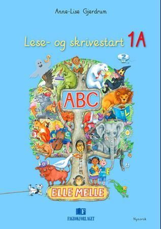 "Elle melle - lese- og skrivestart 1A" av Anne-Lise Gjerdrum