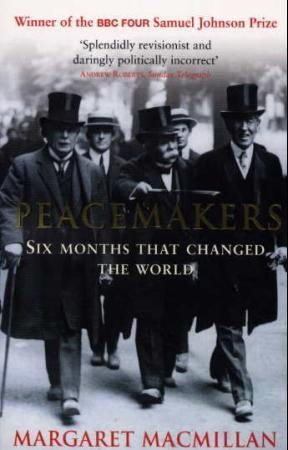 "Peacemakers - the Paris conference of 1919 and its attempt to end war" av Margaret MacMillan