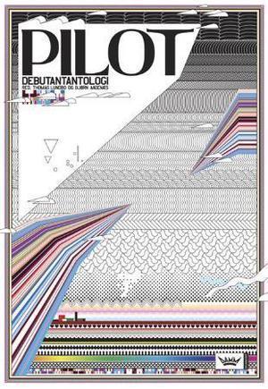 "Pilot - debutantantologi" av Thomas Lundbo