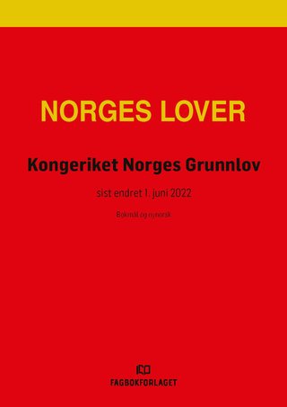 "Kongeriket Norges grunnlov - sist endret 1. juni 2022" av Norge