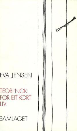 "Teori nok for eit heilt liv" av Eva Jensen