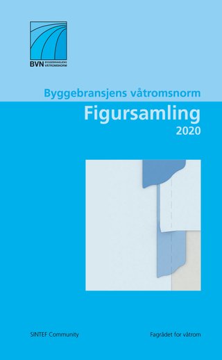 Byggebransjens våtromsnorm - figursamling 2020
