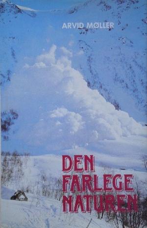 Den farlege naturen