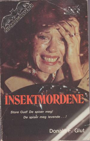 "Bugged! - Insektmorderne Midnattsgrøsseren serie 2 nr 2" av Donald F. (SIGNED!) Glut