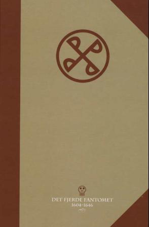 "Det fjerde Fantomet - 1604-1646" av Hege Høiby