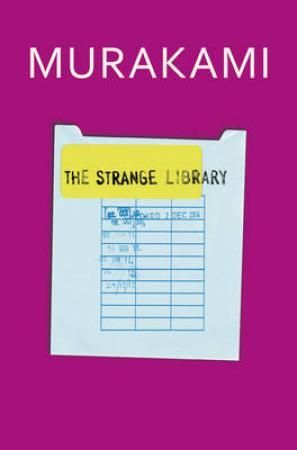 "The strange library" av Haruki Murakami