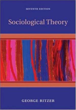 "Sociological Theory" av George Ritzer