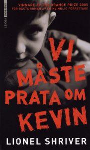 "Vi måste prata om Kevin" av Lionel Shriver