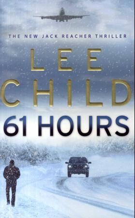 "61 hours" av Lee Child