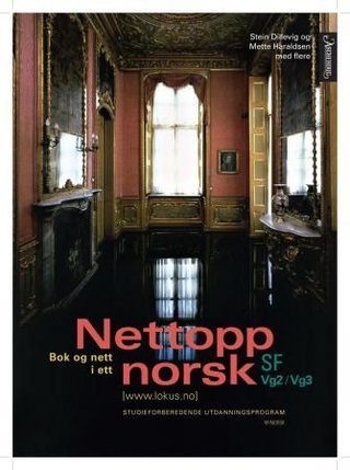 "Nettopp norsk - SF vg2/vg3 : studieforberedende utdanningsprogram" av Ingeborg Berre