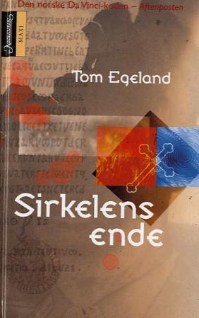 "Sirkelens ende" av Tom Egeland