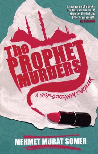 The Prophet Murders - A HOP-CIKI-YAYA Thriller