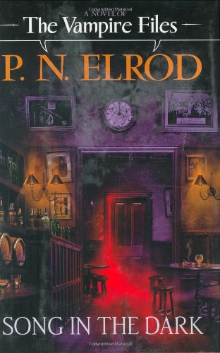 "A Song in the Dark (Vampire Files, No. 11)" av P. N. Elrod