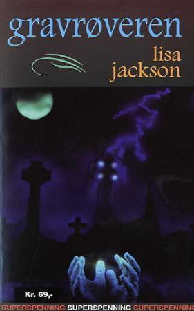 "Gravrøveren" av Lisa Jackson