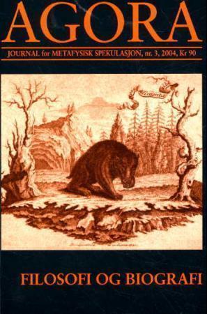 Agora. Nr. 3 2004 - journal for metafysisk spekulasjon : filosofi og biografi