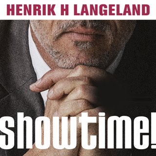 "Showtime!" av Henrik H. Langeland