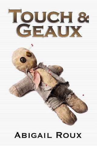 "Touch & Geaux (Cut & Run)" av Abigail Roux