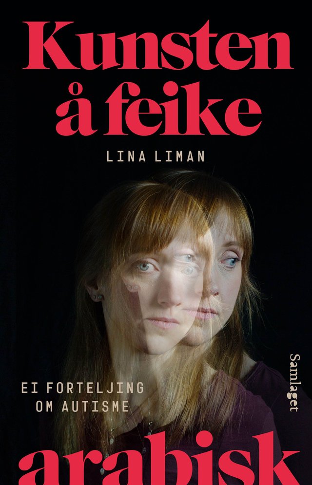 "Kunsten å feike arabisk - ei forteljing om autisme" av Lina Liman