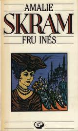 "Fru Inés" av Amalie Skram