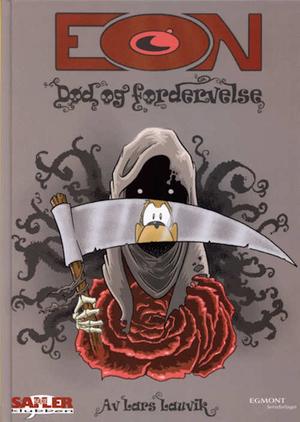 "Eon Død og fordervelse" av Lars Lauvik