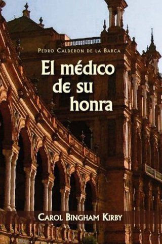 El Medico De Su Honra