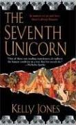 The Seventh Unicorn (Berkley Fiction)