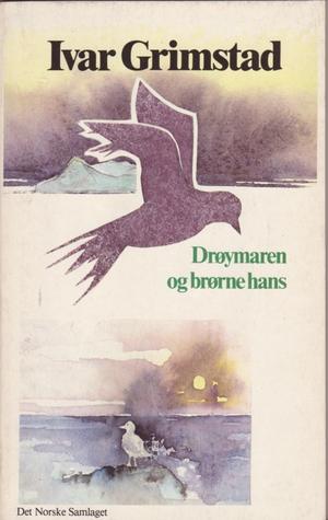 Drøymaren og brørne hans - dikt