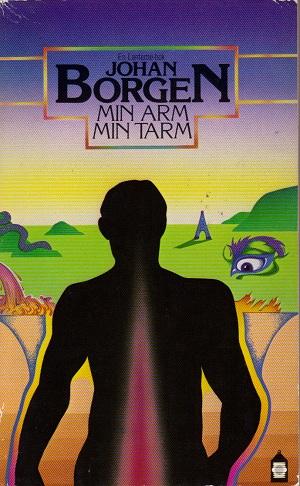 "Min arm, min tarm" av Johan Borgen
