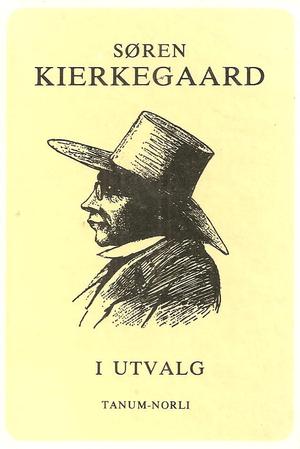 "Søren Kierkegaard i utvalg" av Søren Kierkegaard