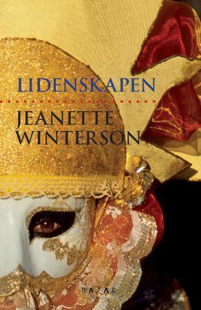 "Lidenskapen" av Jeanette Winterson