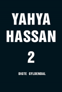 "2 - Digte" av Yahya Hassan