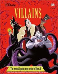 Disney Villains The Essential Guide