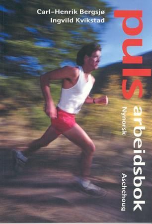 Puls - arbeidsbok : kroppsøving for den vidaregåande skulen