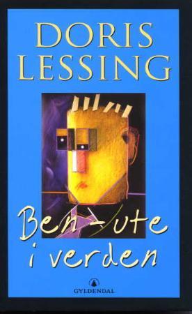 "Ben - ute i verden - en fortsettelse av Det femte barnet" av Doris Lessing