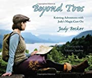 "Beyond Toes: - Knitting Adventures With Judy's Magic Cast-On" av Judy Becker